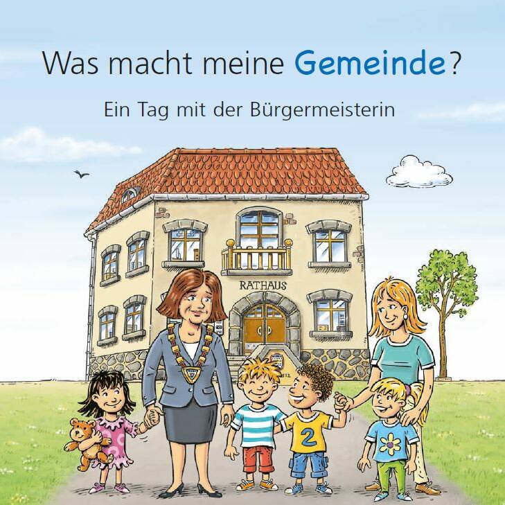Was macht meine Gemeinde - Ein Tag mit der Bürgermeisterin